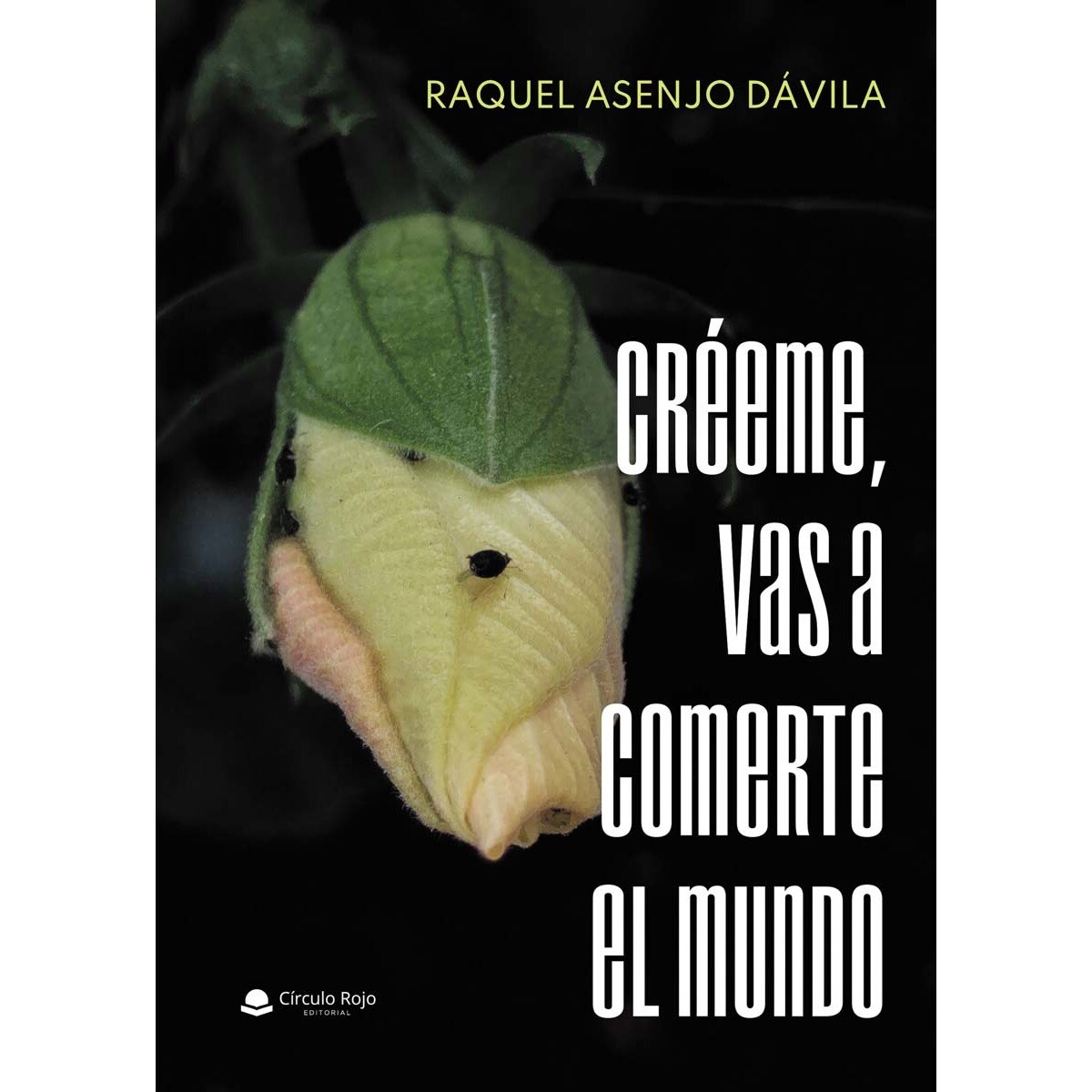 Imagem 0 de Créeme, vas a comerte el mundo(Tapa blanda)