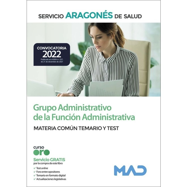 Grupo administrativo de la función administrativa del servicio aragonés de salud (salud-aragón). Materia común temario y test (Tapa blanda)