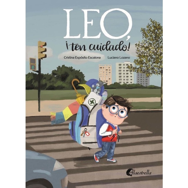 Leo, ¡ten cuidado! (Tapa dura)