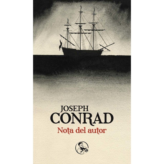 Nota del autor: Los prólogos de conrad a sus obras (Tapa blanda)