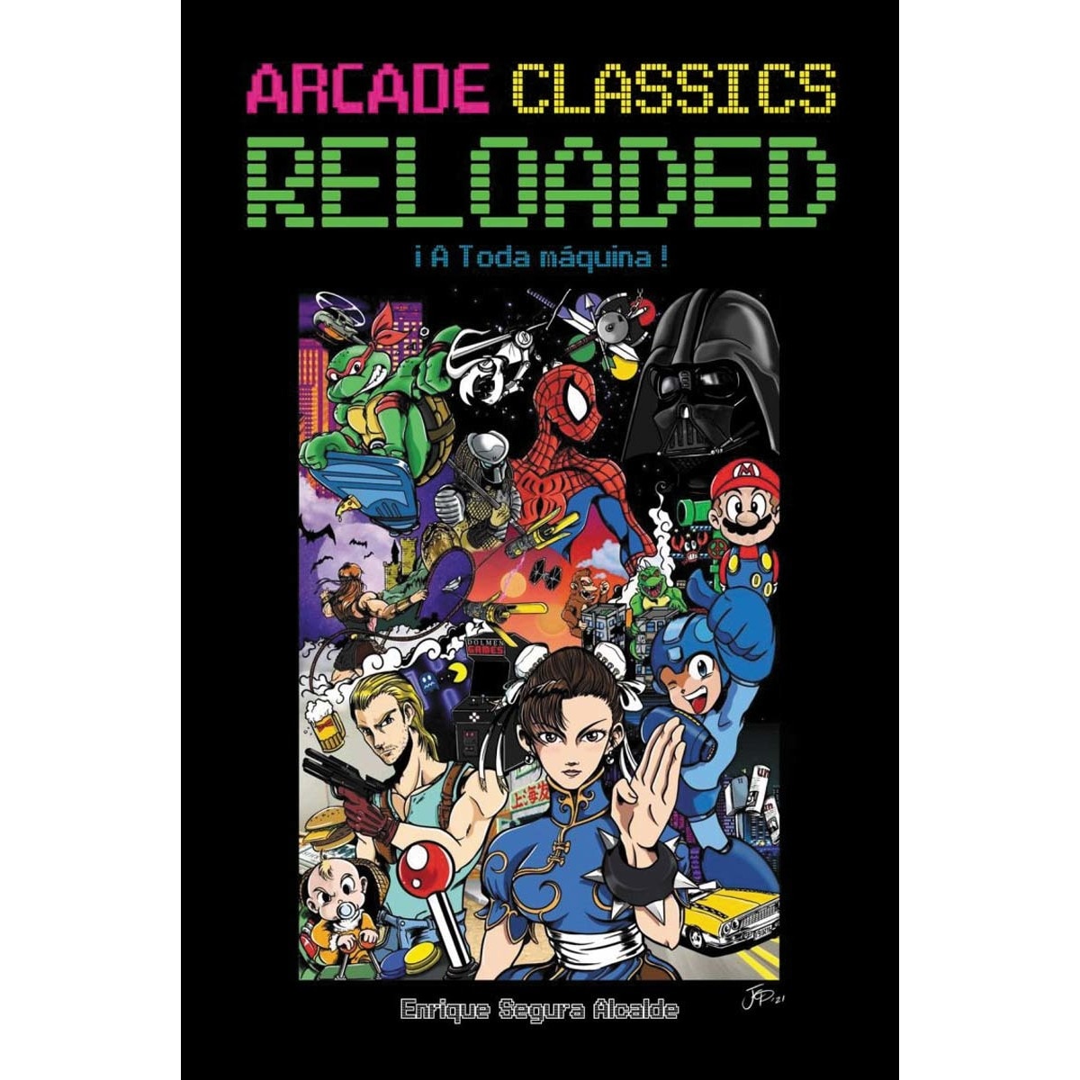 Imagem 0 de Arcade Classics Reloaded (Capa dura)