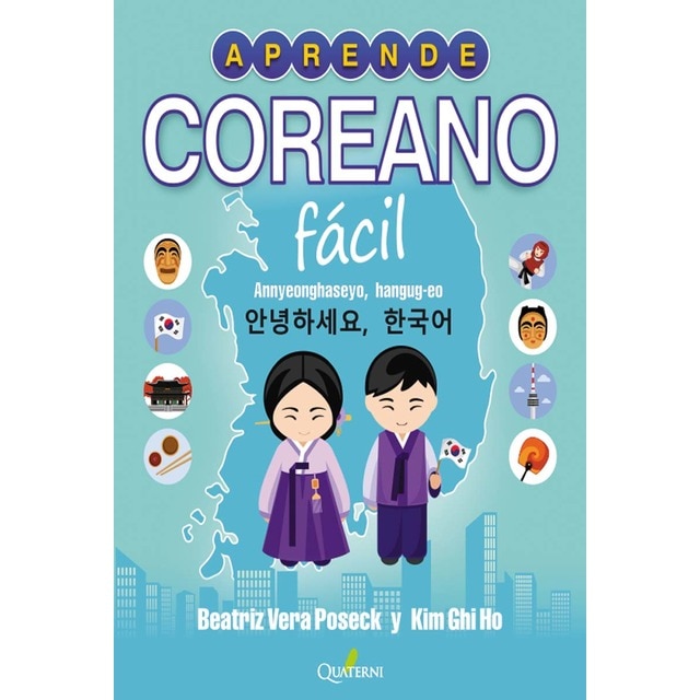 Aprende coreano fácil. Annyeonghaseyo, hangug-eo! (Tapa blanda)