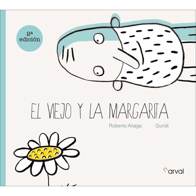 El viejo y la margarita (Tapa dura)