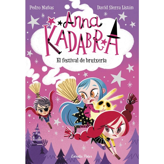Anna Kadabra 8. El festival de bruixeria
