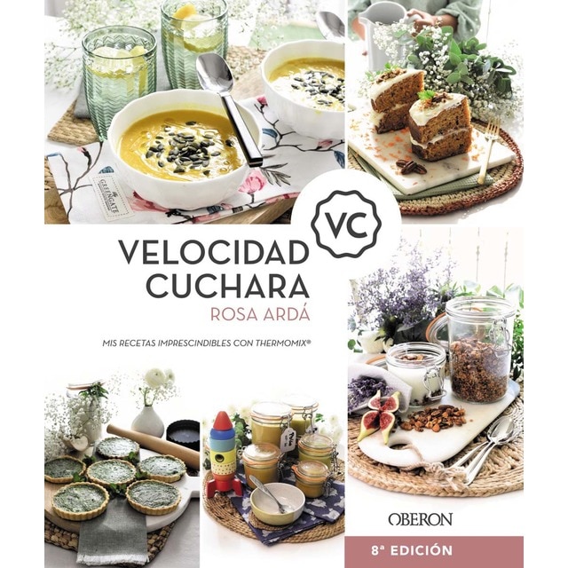 Velocidad Cuchara: Mis recetas imprescindibles con Thermomix  (Tapa dura)