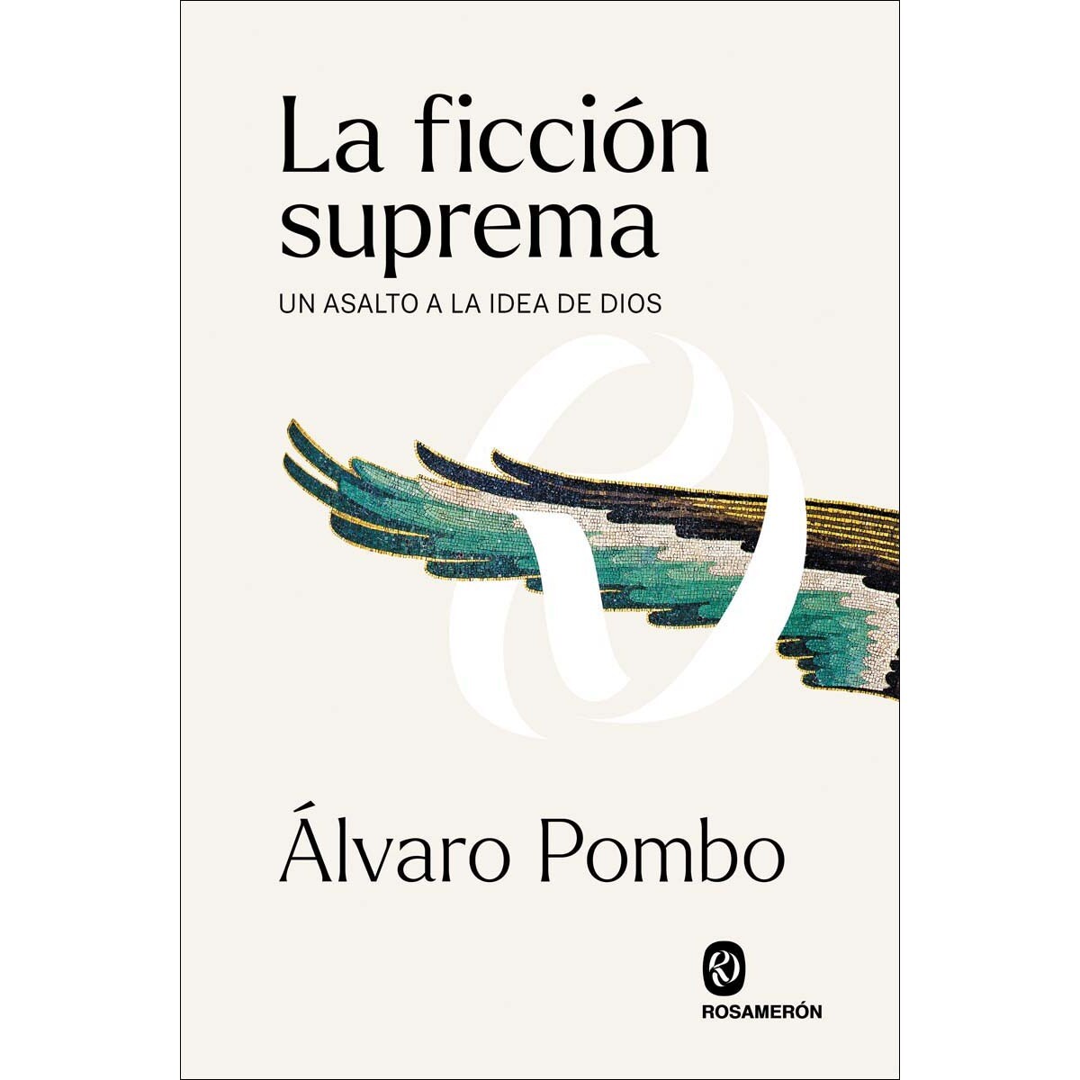 Imagem 0 de La ficción suprema: un asalto a la idea de dios(Tapa blanda con solapas)