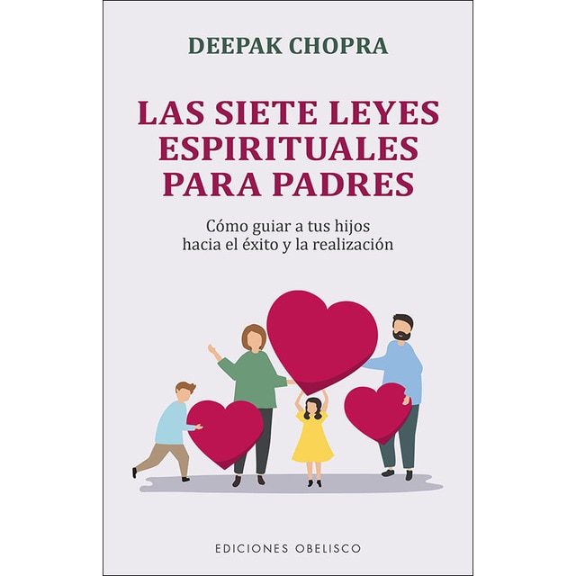 Las siete leyes espirituales para padres (Tapa blanda)
