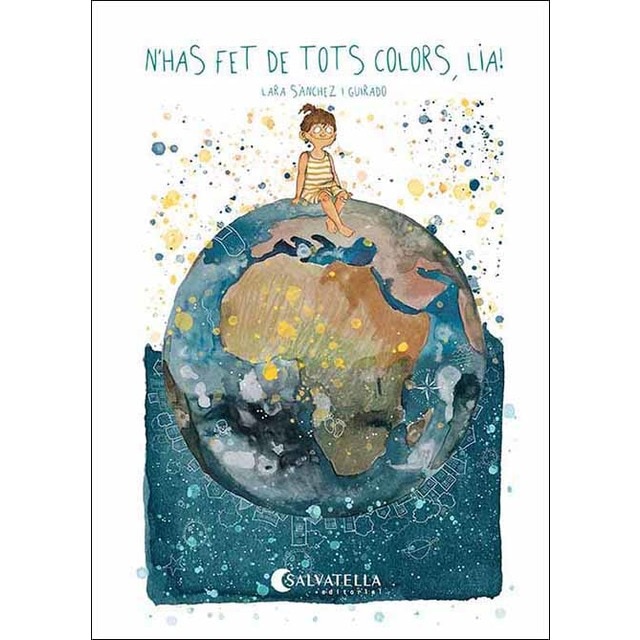 N'has fet de tots colors, Lia! (Tapa dura)