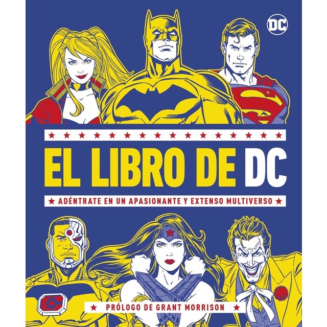 El libro de DC: Adéntrate en un apasionante y extenso Multiverso (Tapa dura)
