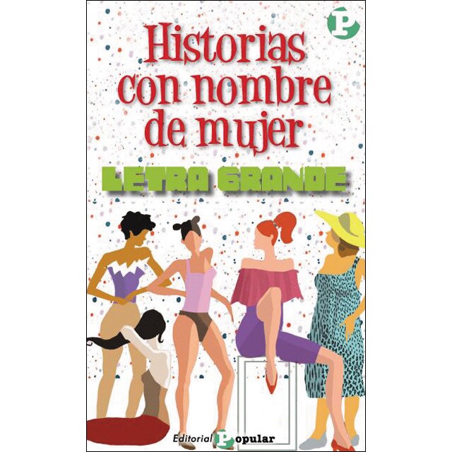Historias con nombre de mujer