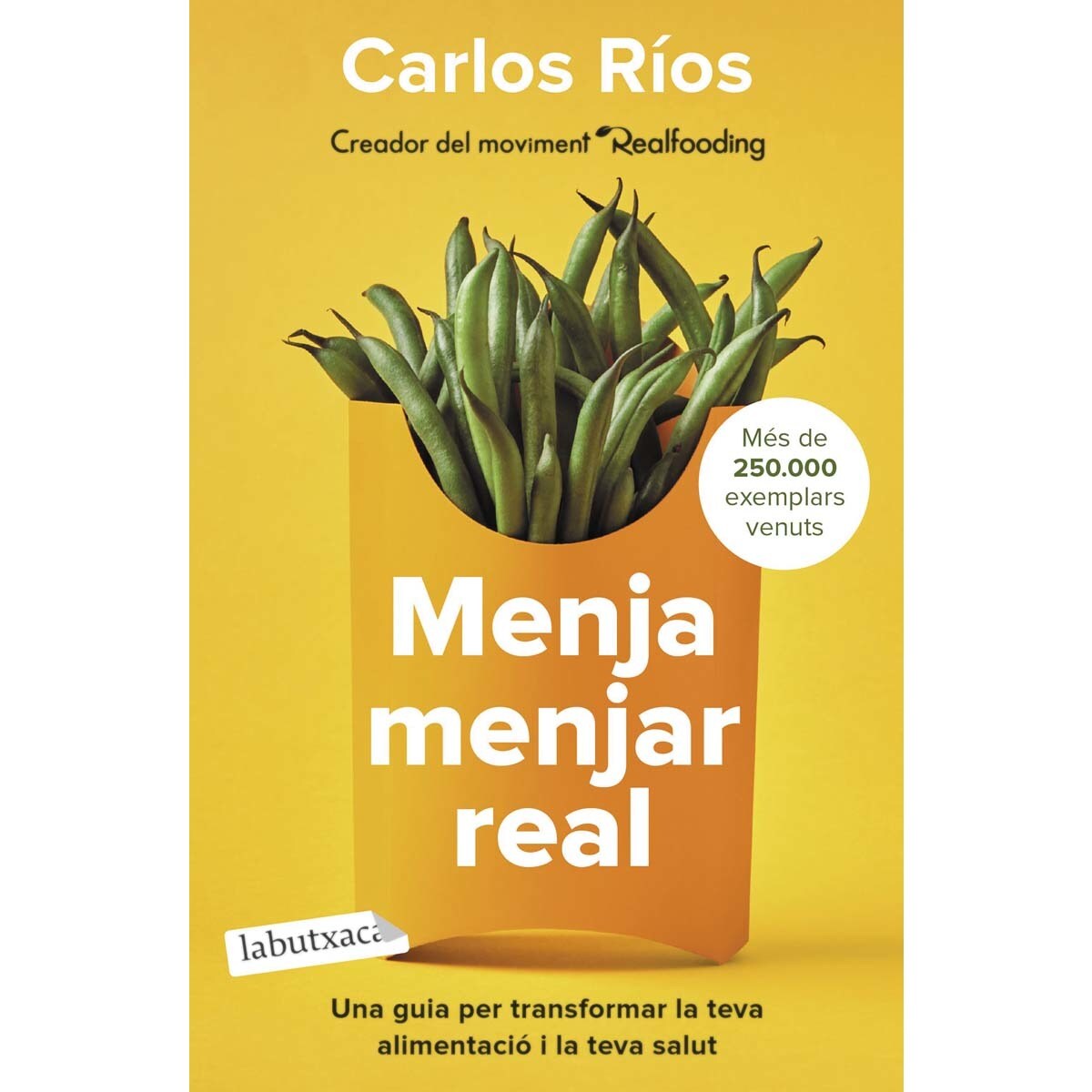 Imagem 0 de Menja menjar real: Una guia per transformar la teva alimentació i la teva salut(Bolsillo) (Tapa blanda)