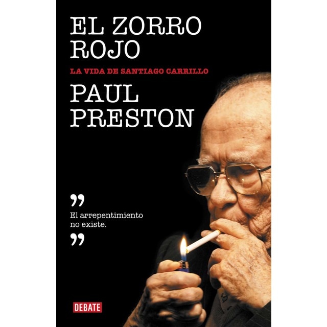 El zorro rojo: La vida de Santiago Carrillo (Tapa blanda)