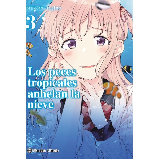 Los peces tropicales anhelan la nieve nº 03/09 (Tapa blanda con sobrecubierta)