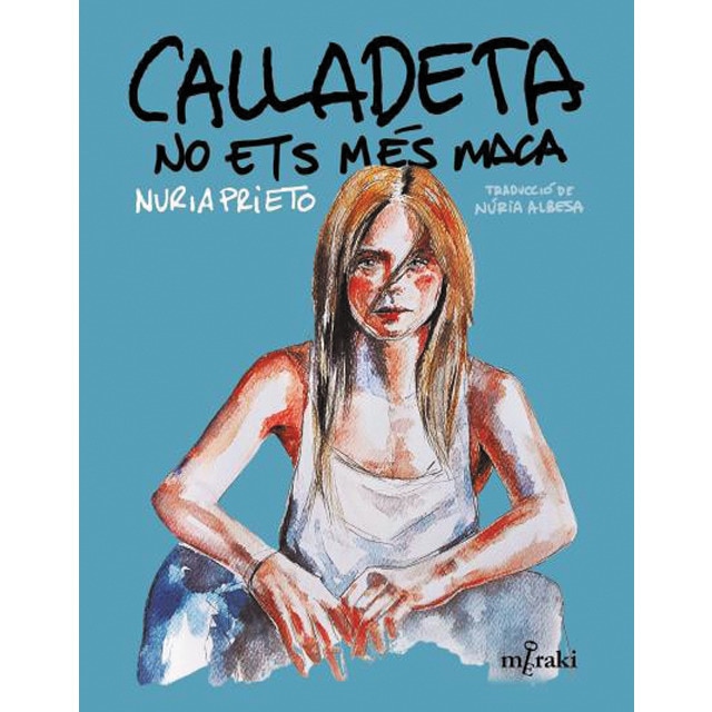 Imagem 0 de Calladeta no ets més maca (Capa mole com abas)