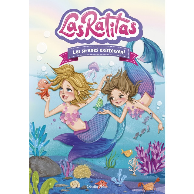 Las Ratitas 5. Les sirenes existeixen! (Tapa dura)
