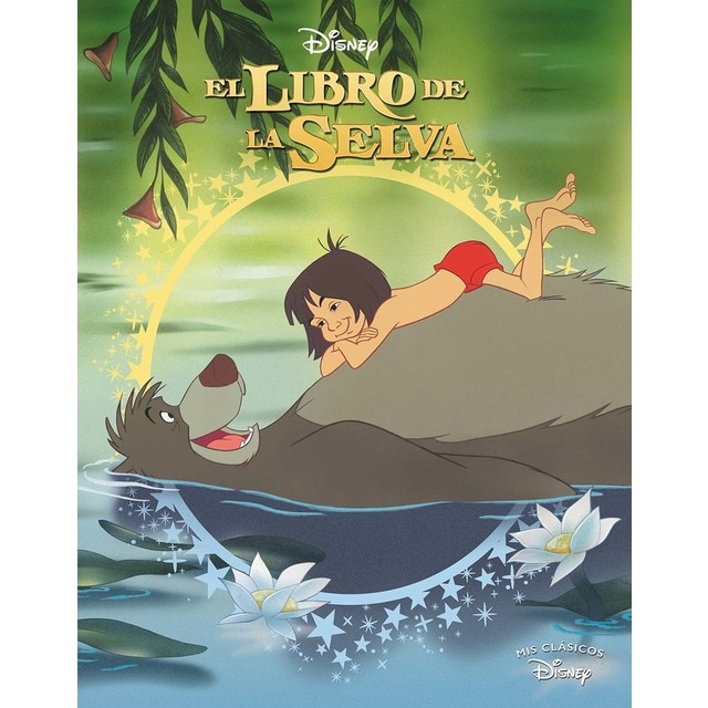 El libro de la selva (Mis Clásicos Disney)  (Tapa dura)