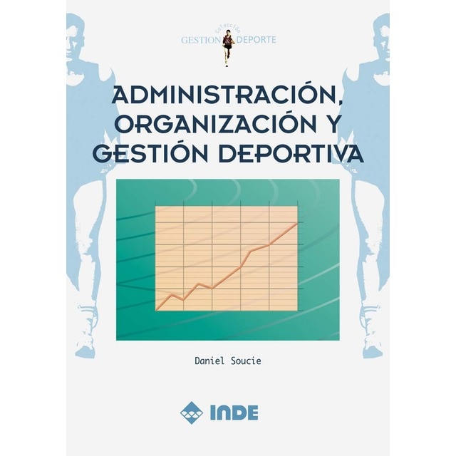 Administración, organización y gestión deportiva