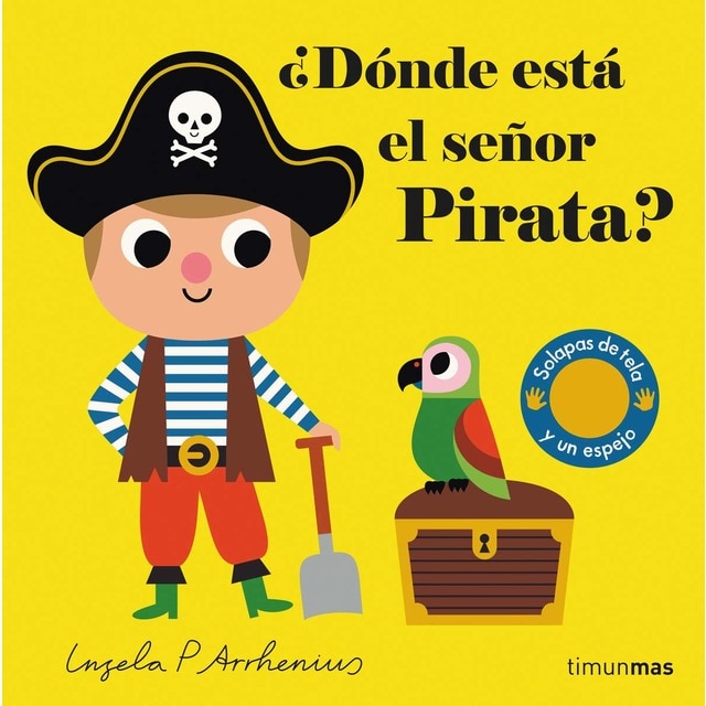 ¿Dónde está el señor Pirata?: Solapas de tela y un espejo