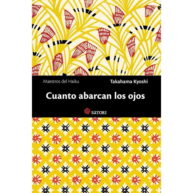 CUANTO ABARCAN LOS OJOS (Tapa blanda)