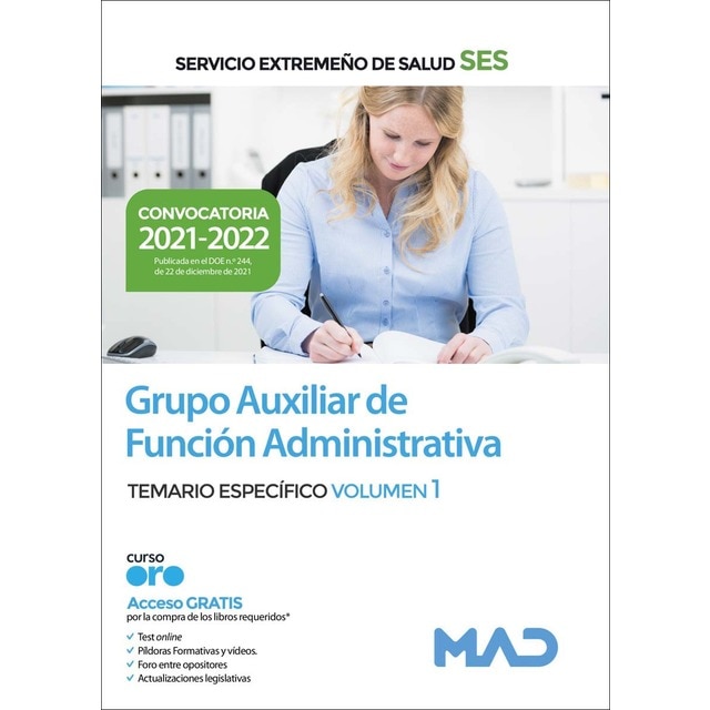 Grupo auxiliar de función administrativa del servicio extremeño de salud (ses). Temario específico volumen 1 (Tapa blanda)