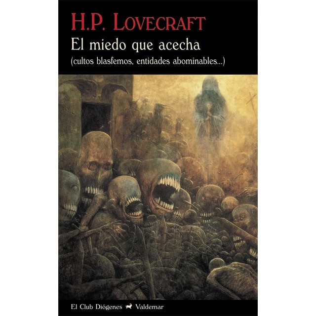 El miedo que acecha: (cultos blasfemos, entidades abominables. ) (Tapa blanda)