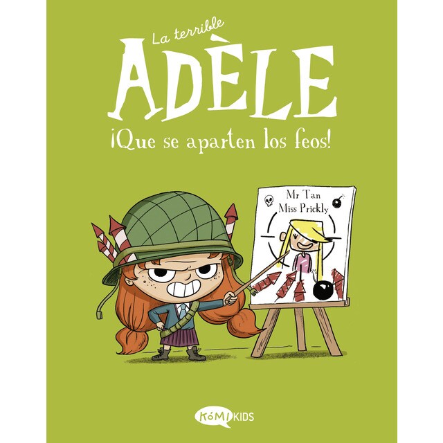 La terrible Adèle Vol.5 ¡Que se aparten los feos!: ¡Que se aparten los feos! (Tapa blanda)