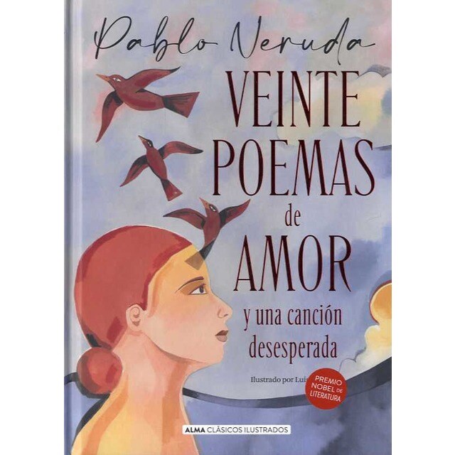 Veinte poemas de amor y una canción desesperada (Tapa dura)