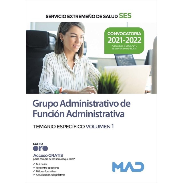 Grupo administrativo de función administrativa del servicio extremeño de salud (ses). Temario específico volumen 1 (Tapa blanda)