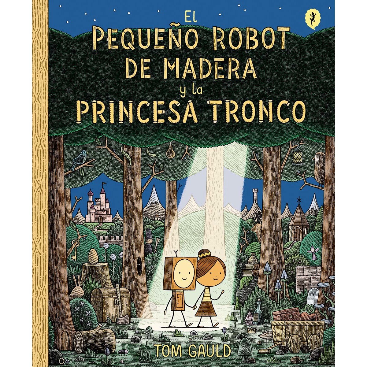 Imagem 0 de El pequeño robot de madera y la princesa tronco(Tapa dura)