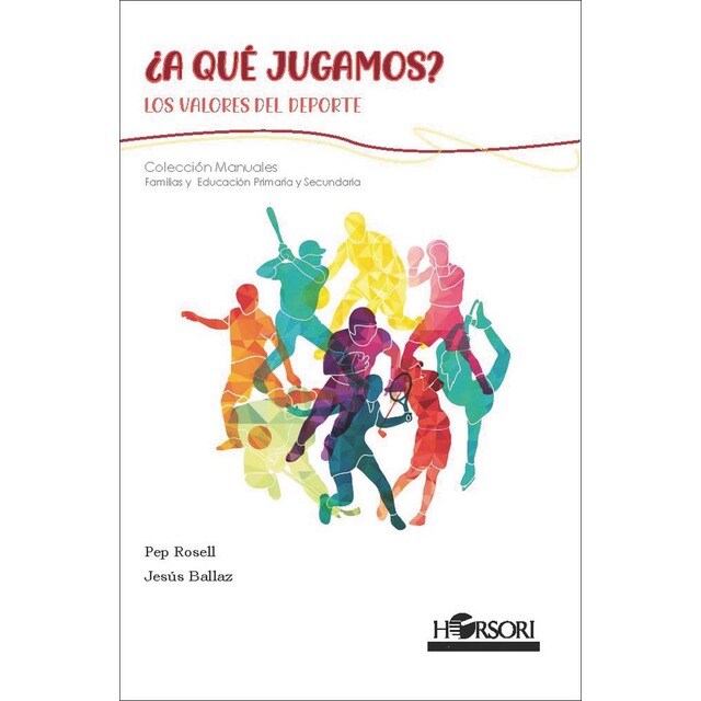 ¿a que jugamos? los valores del deporte