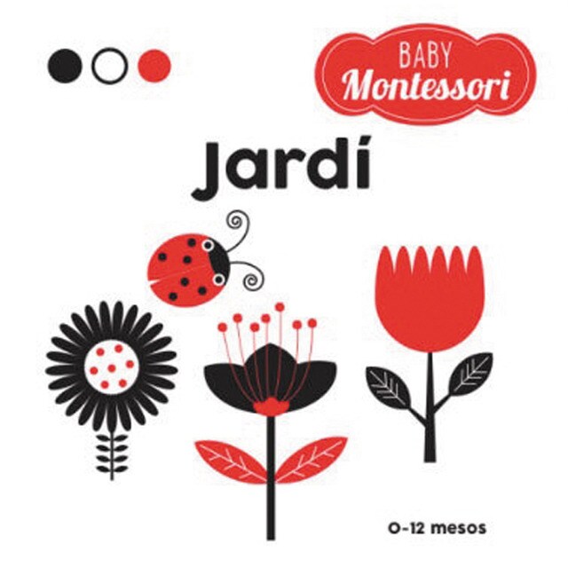 BABY MONTESSORI JARDê (VVKIDS) (Tapa dura)