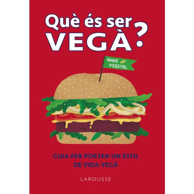 Que és ser vegà? (Tapa dura)