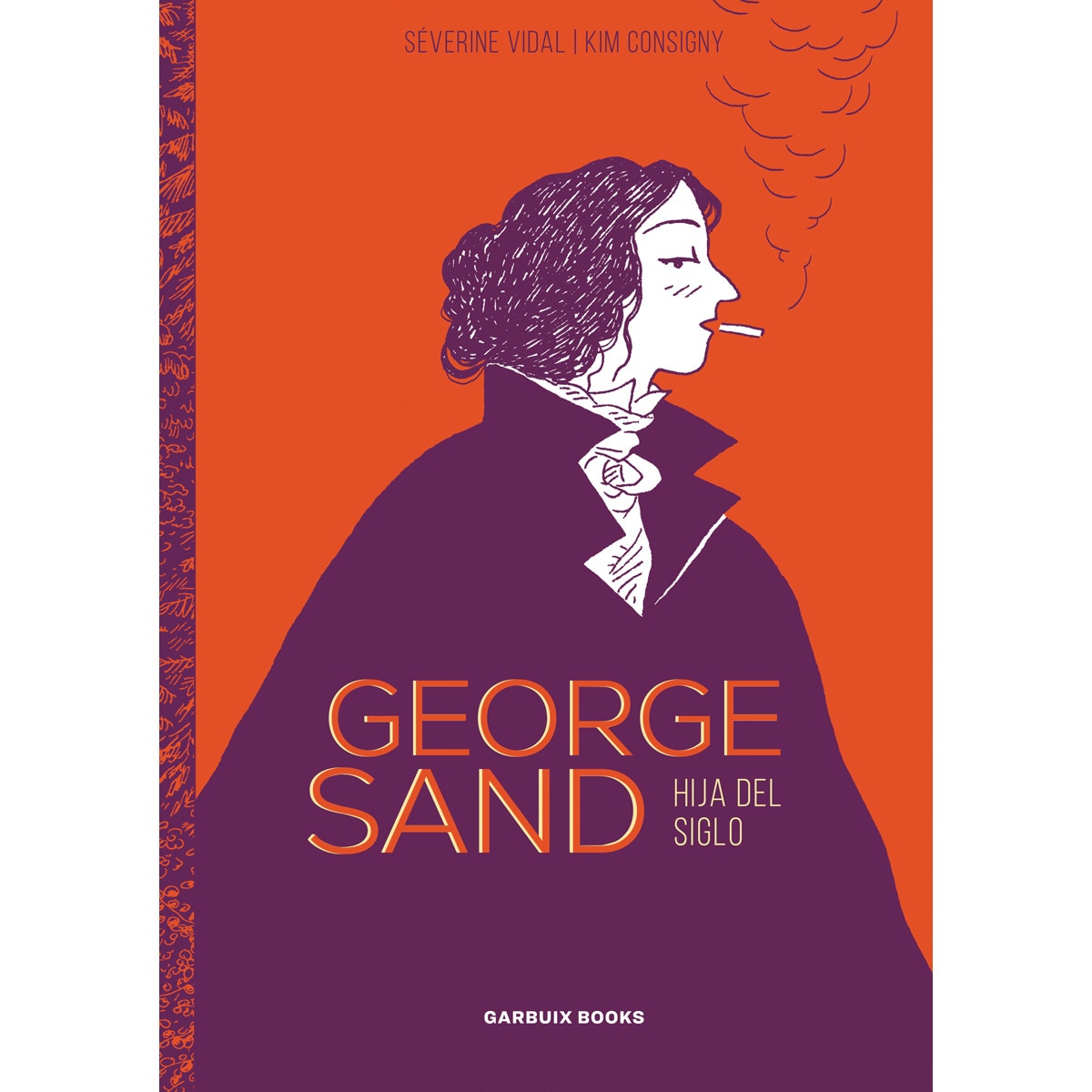 Imagem 0 de George Sand: Hija del siglo (Capa mole com abas)
