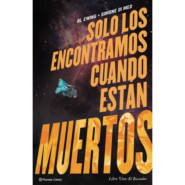 Solo los encontramos cuando están muertos nº 01: Libro Uno: El Buscador (Tapa dura)
