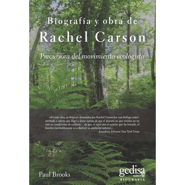 Biografía y obra de Rachel Carson: Precursora del movimiento ecologista (Tapa blanda)