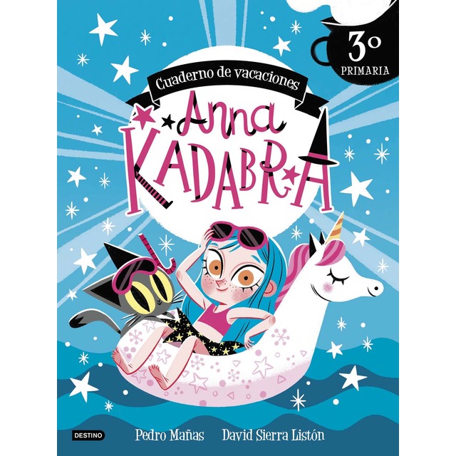 Anna Kadabra. Cuaderno de vacaciones. 3º de primaria (Tapa blanda)