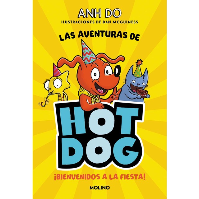 ¡Las aventuras de Hotdog! 2 - Bienvenidos a la fiesta (Tapa dura)