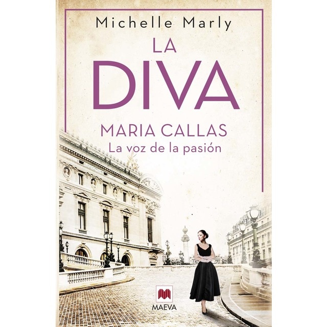 La diva: Maria Callas, la voz de la pasión  (Tapa blanda)