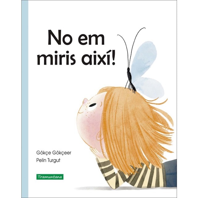 No em miris així! (Tapa dura)