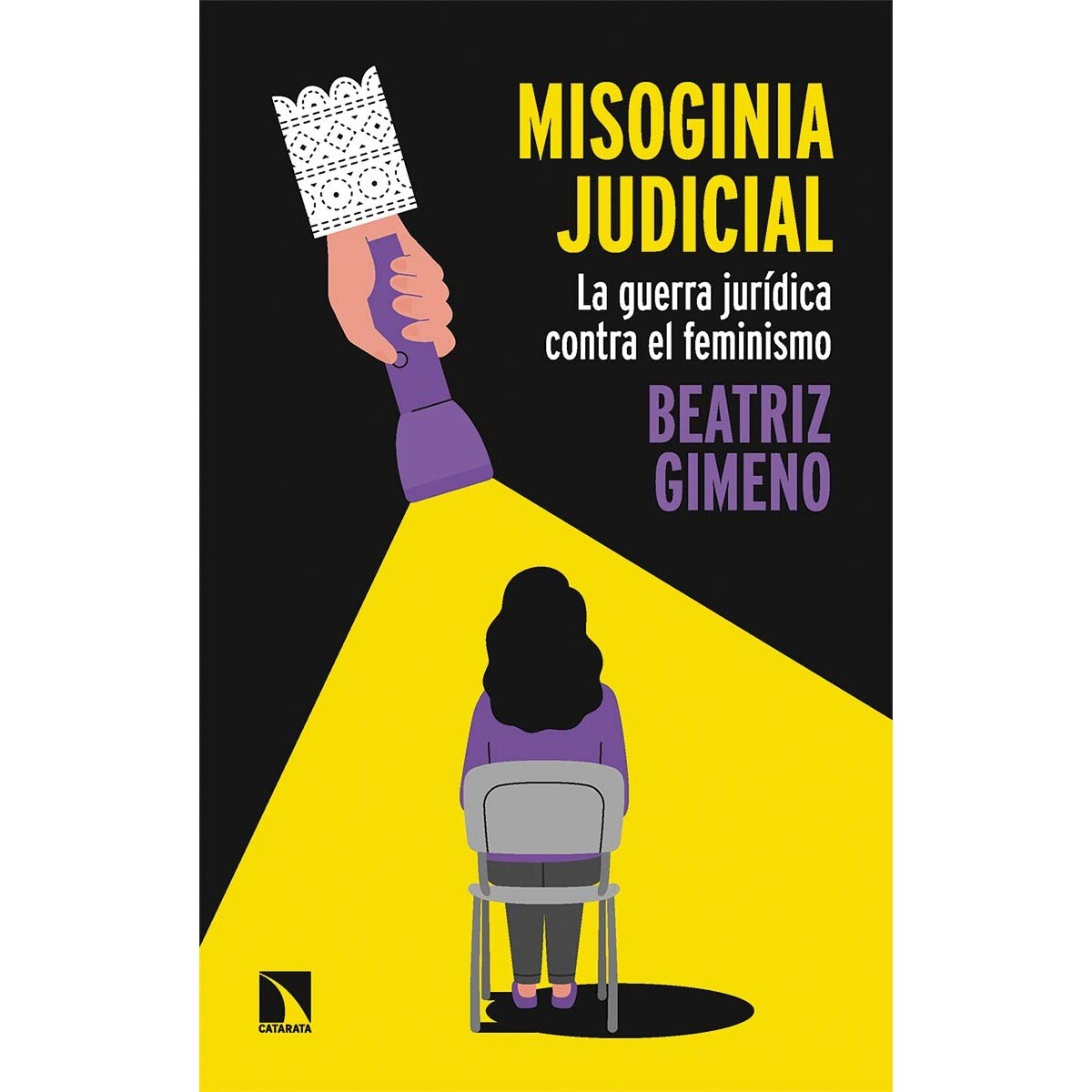 Imagem 0 de Misoginia judicial: La guerra jurídica contra el feminismo(Tapa blanda)