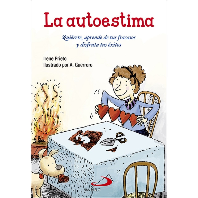 La autoestima: Quiérete, aprende de tus fracasos y disfruta tus éxitos (Tapa blanda)