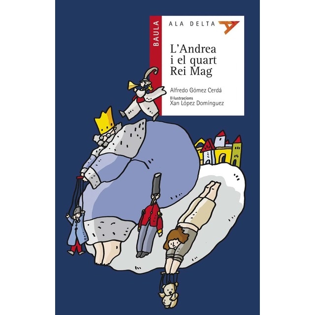 L'Andrea i el quart Rei Mag (Tapa blanda)