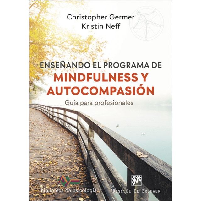 Imagem 0 de Enseñando el programa de mindfulness y autocompasión. Guía para profesionales(Tapa blanda)