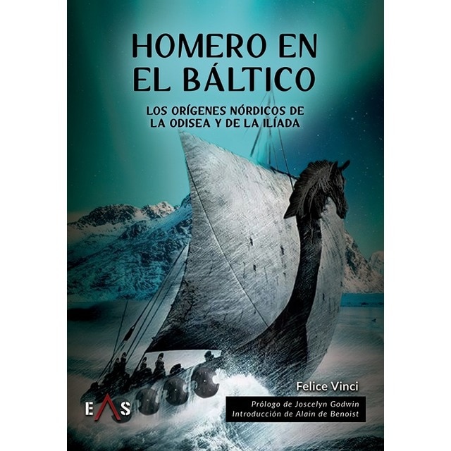 Homero en el báltico: Los orígenes nórdicos de la odisea y de la iliada (Tapa blanda)