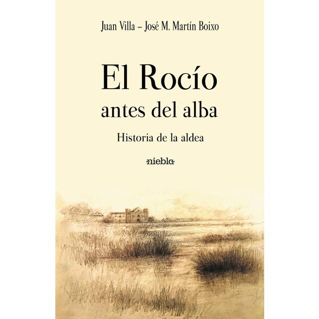 El rocío antes del alba. Historia de la aldea (Tapa blanda)
