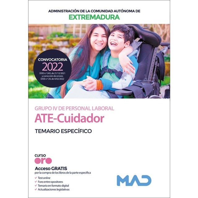Ate-cuidador de la administración de la comunidad autónoma de extremadura (personal laboral grupo iv). Temario específico (Tapa blanda)