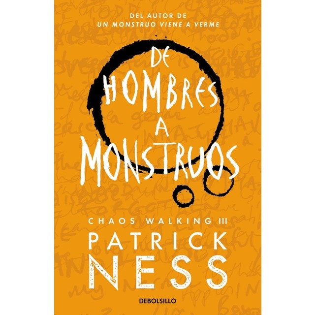 De hombres a monstruos (Chaos Walking 3)