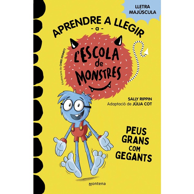 Aprendre a llegir a l'Escola de Monstres 4 - Peus grans com gegants: Amb lletra MAJÚSCULA (llibres per a nens a partir de 5 anys) (Tapa blanda)
