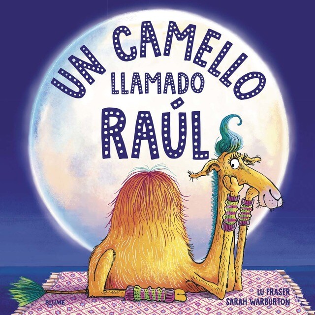 Un camello llamado Raúl (Tapa dura)