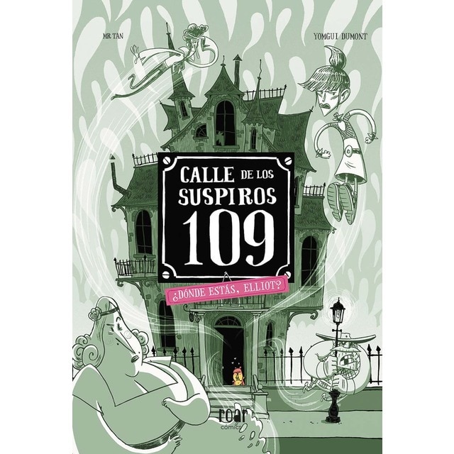 Calle de los Suspiros 109. ¿Dónde estás, Elliot? (Tapa blanda)